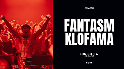 Fantasm - Klofama at Cinecitt\u0026agrave; World